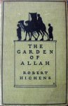 Hichens, Robert - The garden of Allah