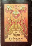 Gessmann, G.W. - Die Pflanze im Zauberglauben