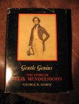 Marek, G.R. - Gentle genius. The story of Felix Mendelssohn.