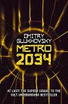 Glukhovsky, Dmitry - Metro 2034