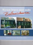 Warmenhoven, Jos, e.a. - Nieuw leven voor oude bollenschuren,