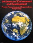 Crump, Andy - Dictionary of Environment and Development: People, Places, Ideas, and Organizations