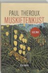 Theroux, Paul - Muskietenkust
