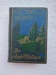 Hallays, Andre - The spell of Alscace