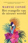 Maryse Condé - (1) Het Evangelie Van De Nieuwe Wereld