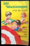 Jan Willem van Besouw, Nell van Besouw - 500 vakantiemoppen voor de jeugd