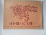  - Nederland jubelt Herdenkings-album van het gouden jubileum en de troonsbestijging. Met losse bijlage Winston Churchill in ons midden 8 tot 13 mei 1946