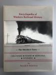Robertson,D.B. - Encyclopedia of Western Railroad History / Volume II / The Mountain States