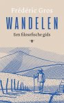 Frédéric Gros - (1) Wandelen