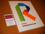 Hijmersma, Herbert J. - 100 jaar Vereniging Rembrandt een eeuw particulier kunstbehoud in Nederland