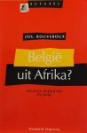 BOUVEROUX Jos - België uit Afrika - Rwanda, Boeroendi en Zaire [Congo]