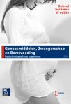 Vesna Eimermann, Corine Colijn, Benedikte Cuppers-Maarschalkerweerd - Medicatiebewaking - Geneesmiddelen, zwangerschap en borstvoeding 2014