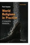 Paul Gwynne - World Religions in Practice