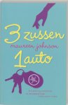 M. Johnson - 3 zussen, 1 auto M. Johnson - 3 zussen, 1 auto