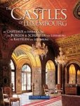 Merckx, Vincent. Reinert, Francois. - Castles of Luxembourg, A portrait of.