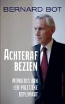 Bot, Bernard - Achteraf bezien / memoires van een diplomaat en politicus