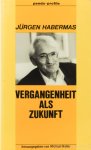 HABERMAS, J. - Vergangenheit als Zukunft.