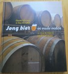 Wiesman, Annette, Zij van boven - Jong bier in oude vaten / 32 eigenzinnige bierbrouwers