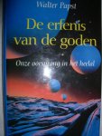 Papst, Walter - De erfenis van de goden. Onze oorsprong in het heelal