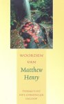 Henry, Matthew - Henry, Matthew-Woorden van Matthew Henry