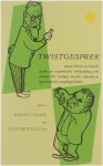 Ernest Claes Filip de Pillecyn - Twistgesprek tussen Demer en Schelde, zijnde een academische verhandeling over meisjes, bier, heiligen, sexuele, culturele en agronomische aangelegenheden