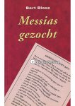 Bert Blase - Messias gezocht