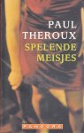 Therroux Paul - Spelende meisjes