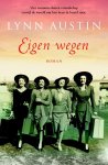 Lynn Austin, L. Austin - Eigen wegen