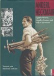 Heckmair, Anderl - Eigernordwand, Grandes Jorasses und andere Abenteuer
