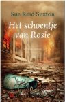 Reid Sexton, Sue - Het schoentje van Rosie