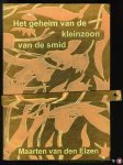 ELZEN, Maarten van den / LUKASSEN, Genoveef - Het geheim van de kleinzoon van de smid.