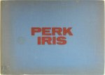 Jacques Perk 21698 - Iris Met originele houtsneden geïllustreerd door Ad Stijnman