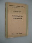 Harvier, P. - Pathologie digestive.