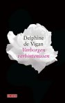 Delphine De Vigan - Verborgen verbintenissen