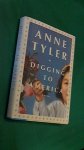 Tyler, Anne - Digging to America Tyler, Anne - Digging to America