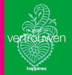 Redactie Happinez - Happinez - Ik geef je vertrouwen