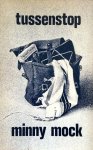 Mock, Minnie - Tussenstop