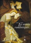 Isabelle Julia, Jean Lacambre ; Sylvain Boyer - annees romantiques : la peinture francaise de 1815 a 1850