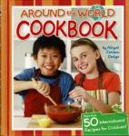 Abigail Johnson Dodge - Around The World Cookbook More than 50 International Tecipes for Children