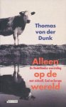 Thomas von der Dunk - Alleen Op De Wereld