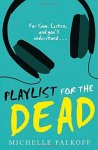 Michelle Falkoff 109017 - Playlist for the Dead