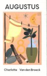 Charlotte van den Broeck - (1) Augustus