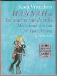 Vrancken, Kaat met zw/w tekeningen van Thé Tjong-Khing - Hannah en het raadsel van de stilte / Zilveren Griffel 2001