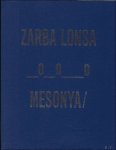 Alexandra Baudelot, Clara Schulmann, Georgina Jackson, Aisha Sasha John, Lauren A. Wright, Kathy Noble - Zarba Lonsa, _0_0__0, Mesonya / Katinka Bock
