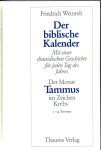 Weinreb, Friedrich - Der biblische Kalender. Mit einer chassidischen Geschichte fur jeden tag des Jahres. Der Monat Tmmus im Zeichemn Krebs