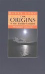 Long, Barry - The Origins of Man and the Universe / The Myth That Came to Life