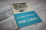 Buren, Johanna van - WEE'J NOG?
