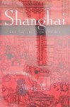 Yue, Meng - Shanghai and the Edges of Empires
