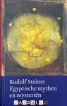 Rudolf Steiner - Egyptische mythen en mysteriën