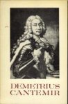 CALLIMACHI, SCARLAT - Demetrius cantemir